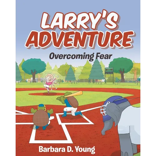 Larry's Adventure: Overcoming Fear