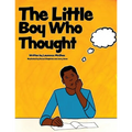 The Little Boy Who Thought
