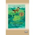 Dragonkeeper 1: Dragonkeeper (Dyslexia-Friendly Edition)
