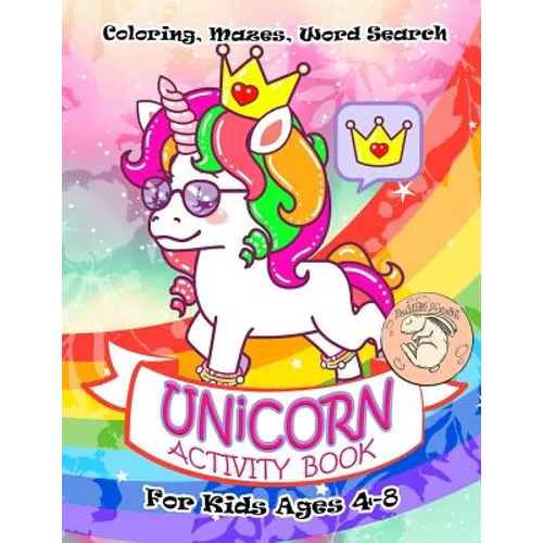 Unicorn Activity Book for Kids Ages 4-8: A Fun Kid Workbook Game For Learning, Coloring, Mazes, Word Search and More!