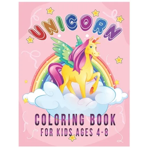 unicorn coloring books for kids ages 4-8: 70 unicorn coloring pages will provide beautiful hours for your kids