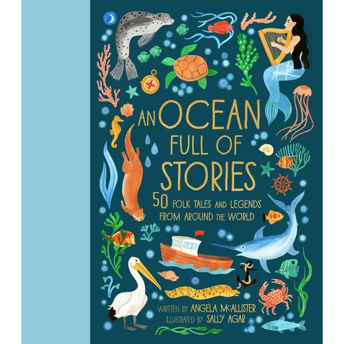 An Ocean Full of Stories: 50 Folktales and Legends from Around the World