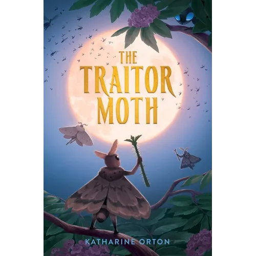 The Traitor Moth
