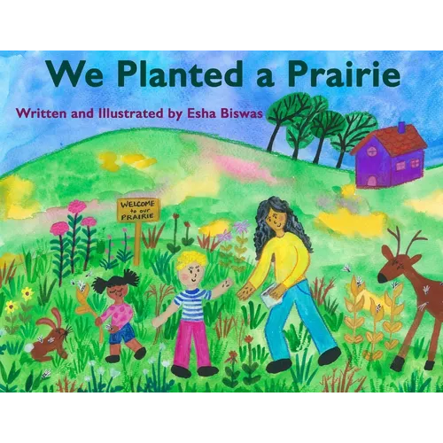 We Planted a Prairie