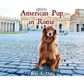 American Pup in Rome