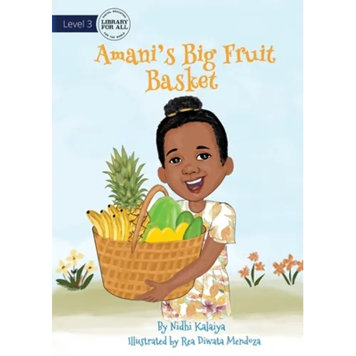 Amani's Big Fruit Basket