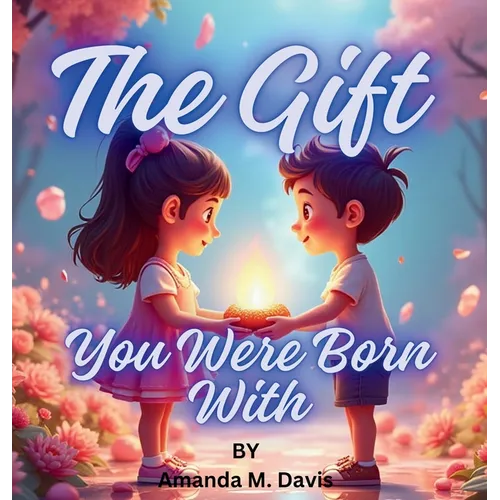 The Gift You Were Born With