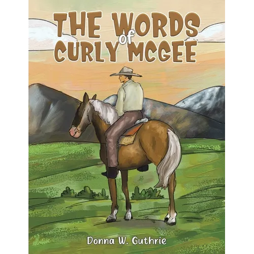 The Words of Curly McGee