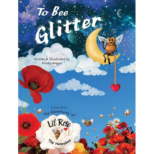 To Bee Glitter - Hardcover