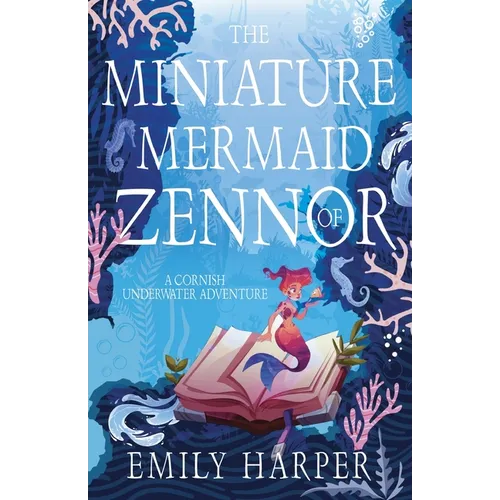 The Miniature Mermaid of Zennor