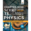 Chapter-wise NCERT + Exemplar + PAST 13 Years Solutions for CBSE Class 12 Physics 7th Edition