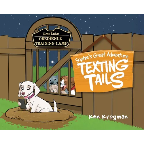 Texting Tails: Sophie's Great Adventure