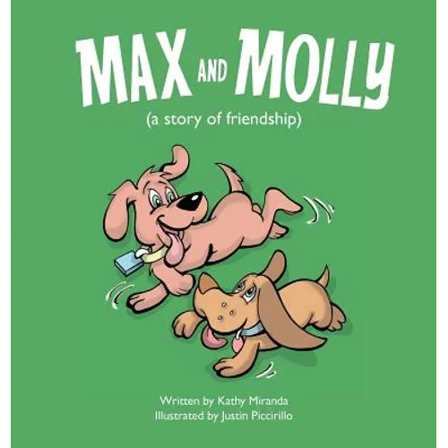 Max and Molly (a story of friendship)