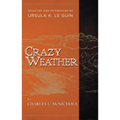 Crazy Weather