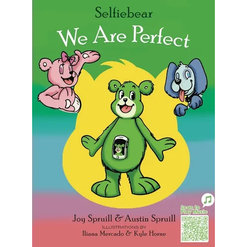 Selfiebear: We Are Perfect