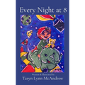 Every Night at 8