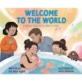Welcome to the World: A Doula's Guide to the Magic of Birth