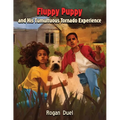 Fluppy Puppy and His Tumultuous Tornado Experience