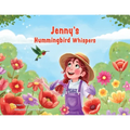 Jenny's Hummingbird Whispers