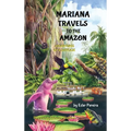 Mariana Travels to the Amazon: Adventures of a Suitcase