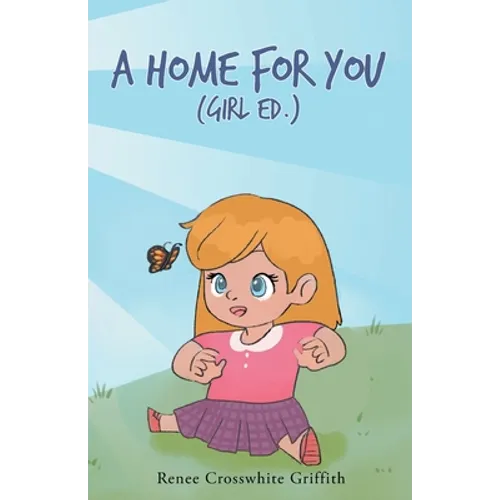 A Home for You (Girl Ed.)