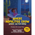 Where Nopalitos Grow