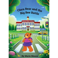 Clara Bear and the Big Bee Battle