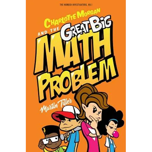 Charlotte Morgan and the Great Big Math Problem