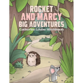 Rocket and Marcy Big Adventures