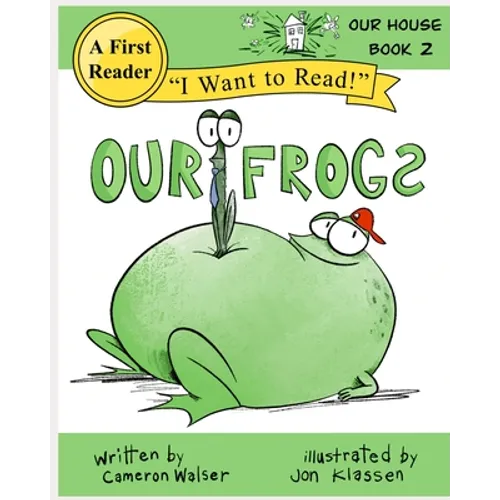 Our Frogs: Our House Book 2 - Paperback
