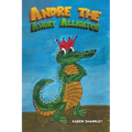 Andre the Angry Alligator