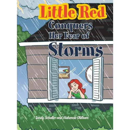 Little Red Conquers Her Fear of Storms