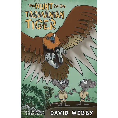 The Hunt for the Tasmanian Tiger