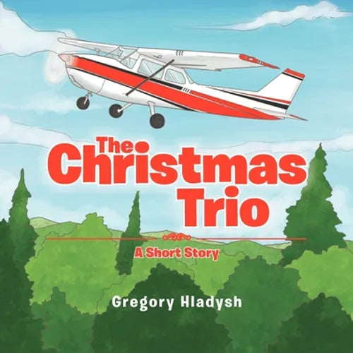 The Christmas Trio: A Short Story - Paperback