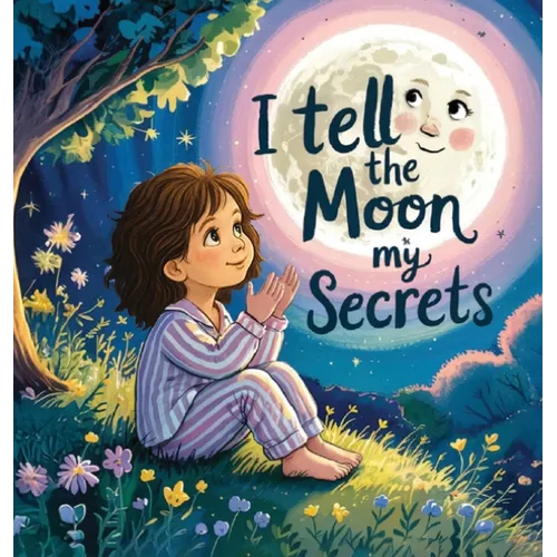 I Tell The Moon My Secrets
