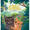 A Tale of Two Kitties: Finding Home