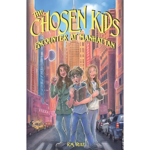 The Chosen Kids: Encounter At Manhattan