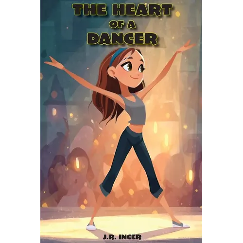 The Heart of a Dancer