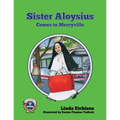Sister Aloysius Comes to Mercyville