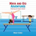 Maya and Gio Adventures: Flipping for each other