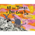 All the things a Bot could do