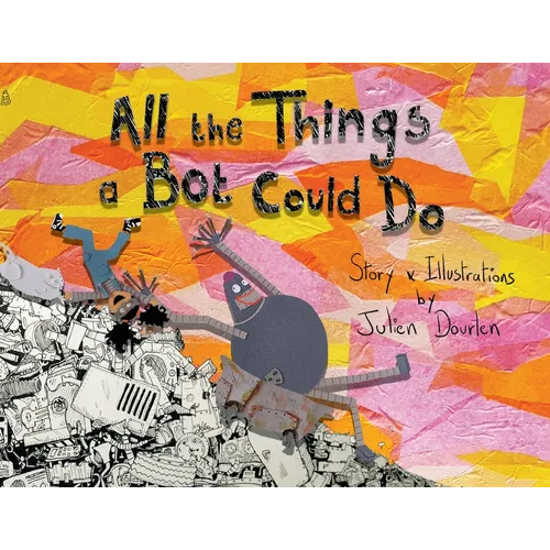 All the things a Bot could do