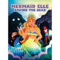 Mermaid Elle Saving the Seas