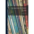 Desmond's First Case