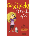 Goldilocks Private Eye