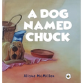 A Dog Named Chuck (Hardback)
