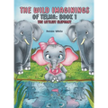 The Wild Imaginings of Telma: Book 1