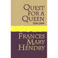 Quest for a Queen: The Lark
