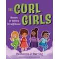 The Curl Girls: Return of Strella Straightener