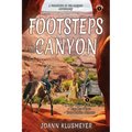 A Gift From the Past and The Big Wind: A Footsteps in the Canyon Anthology
